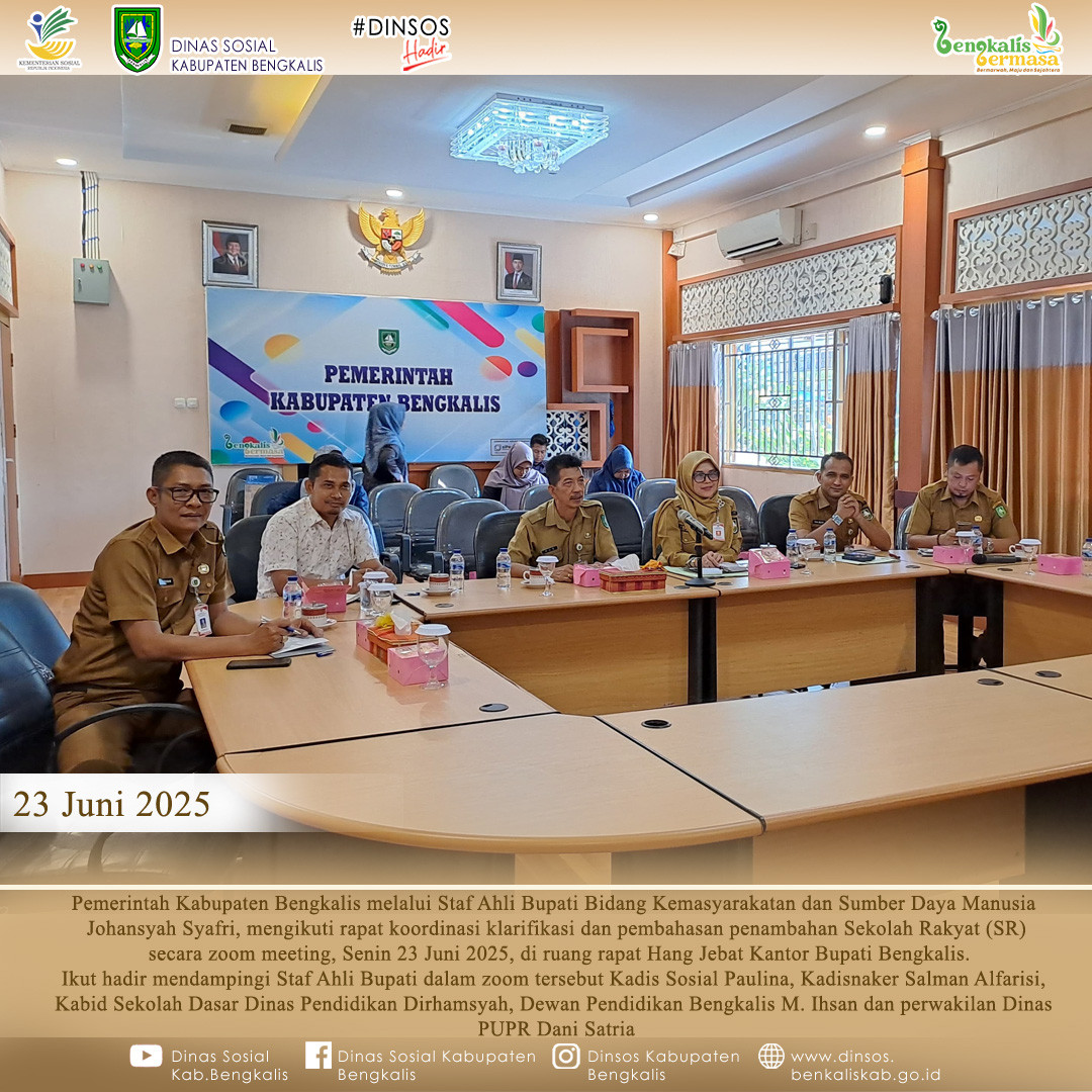 PEMKAB Bengkalis Mengikuti Rapat Koordinasi Klarifikasi dan Pembahasan Sekolah Rakyat (SR)